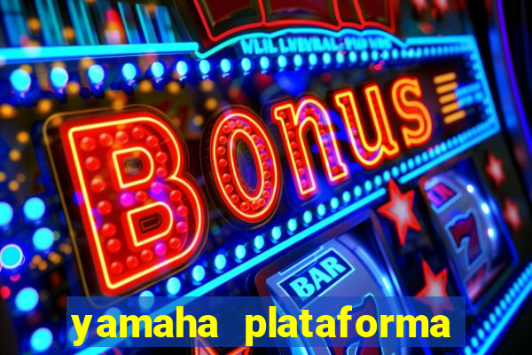 yamaha plataforma de jogos